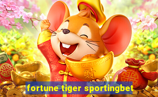 fortune tiger sportingbet